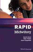 Rapid midwifery