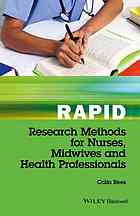 Rapid research methods for nurses, midwives, and health professionals