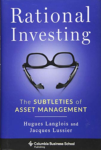 Rational Investing: The Subtleties of Asset Management