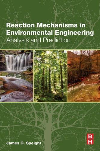 Reaction Mechanisms In Environmental Engineering Analysis And Prediction