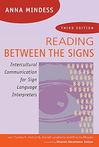 Reading Between the Signs: Intercultural Communication for Sign Language Interpreters (3rd Edition)