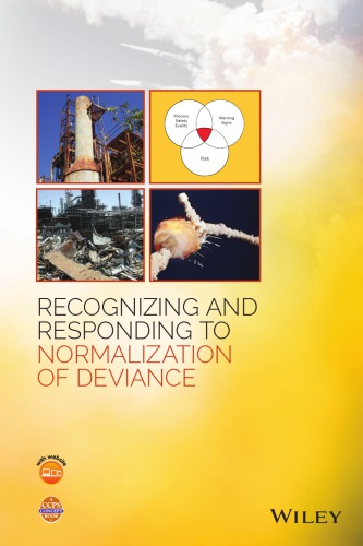 Recognizing and responding to normalization of deviance