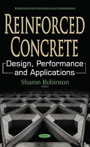 Reinforced Concrete: Design, Performance and Applications