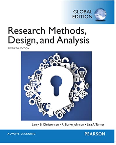 Research Methods, Design, and Analysis (12th Global Edition)