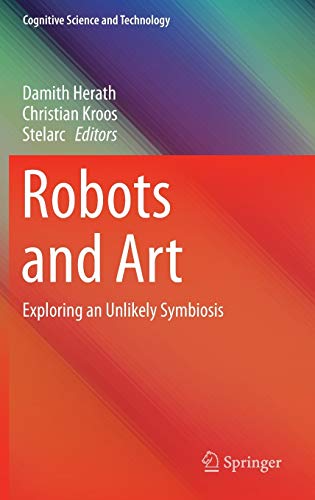 Robots and Art: Exploring an Unlikely Symbiosis