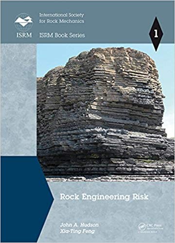 Rock Engineering Risk by John A. Hudson