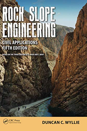 Rock Slope Engineering: Civil Applications (5th Edition)
