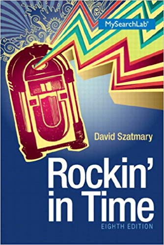 Rockin' In Time: A Social History of Rock-in-Roll 8th Edition