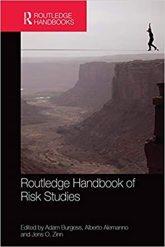 Routledge Handbook Of Risk Studies