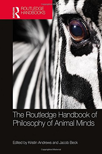 Routledge Hdbk Of Philosophy Of Animal Minds