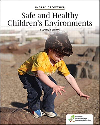 Safe and Healthy Children's Environments,2nd Edition