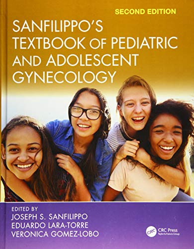 Sanfilippo?s Textbook of Pediatric and Adolescent Gynecology (2nd Edition)