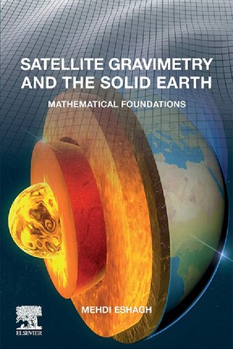 Satellite Gravimetry and the Solid Earth: Mathematical Foundations