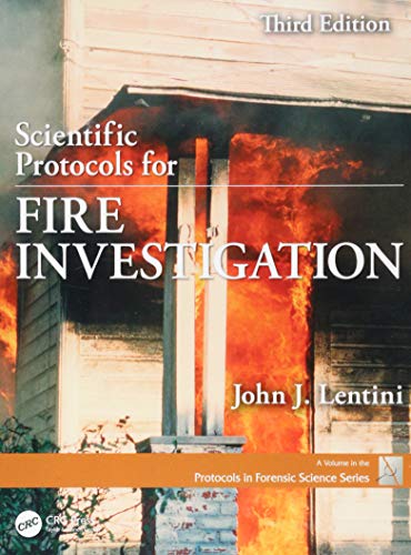 Scientific Protocols For Fire Investigation