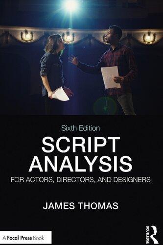 Script Analysis For Actors Directors And Designers 6Th Edition