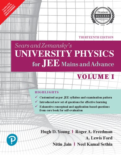 Sears and Zemansky's University Physics for JEE Mains and Advance Vol I