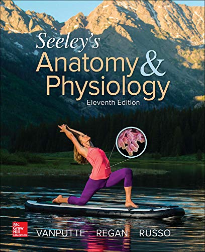 Seeley?s Anatomy and Physiology 11th Edition