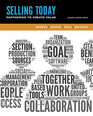 Selling Today: Creating Customer Value