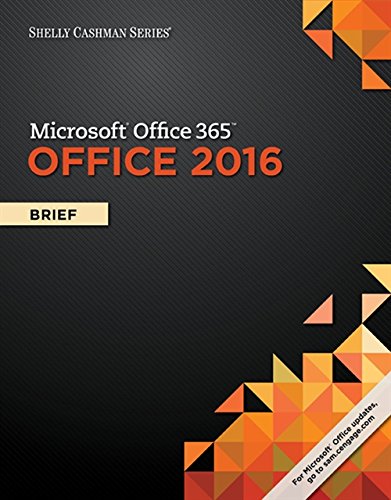 Shelly Cashman Series Microsoft Office 365 Office 2016 Brief by Steven M Freund
