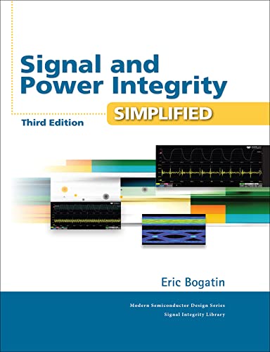 Signal &amp; Power Integrity Simplified