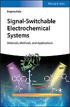 Signal-switchable electrochemical systems: materials, methods, and applications