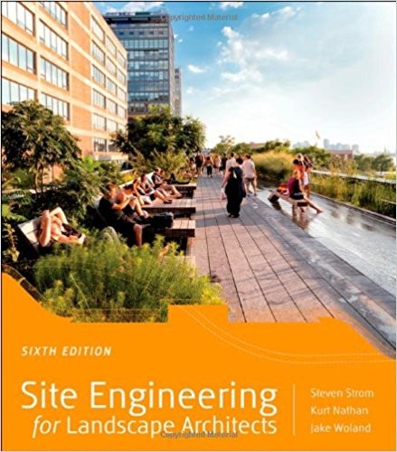 Site Engineering for Landscape Architects 6th Edition