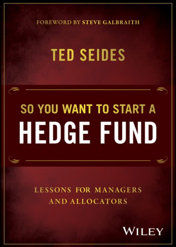 So you want to start a hedge fund: lessons for managers and allocators