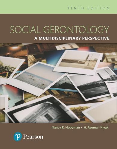 Social Gerontology A Multidisciplinary Perspective 10Th Edition
