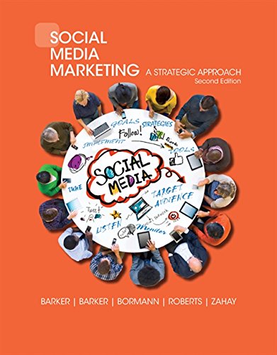 Social Media Marketing: A Strategic Approach 2nd Edition