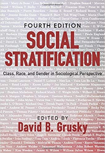 Social Stratification: Class, Race, and Gender in Sociological Perspective 4th Edition
