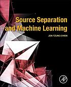 Source separation and machine learning
