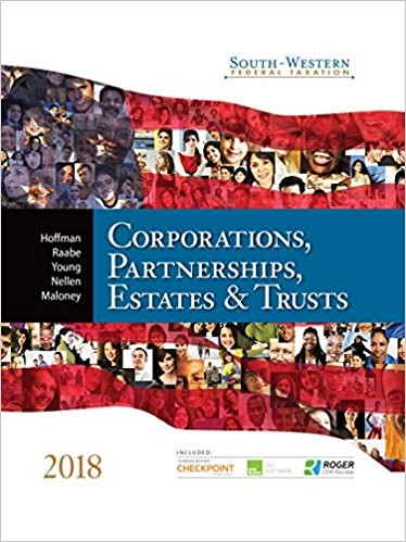 South-Western Federal Taxation 2018: Corporations, Partnerships, Estates and Trusts 41st Edition