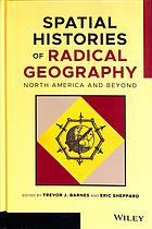 Spatial histories of radical geography : North America and beyond