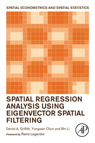 Spatial regression analysis using eigenvector spatial filtering