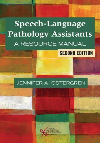 Speech Language Pathology Assistants A Resource Manual 2Nd Edition