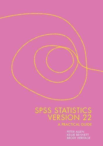 Spss Statistics Version 22 A Practical Guide 3Rd Edition