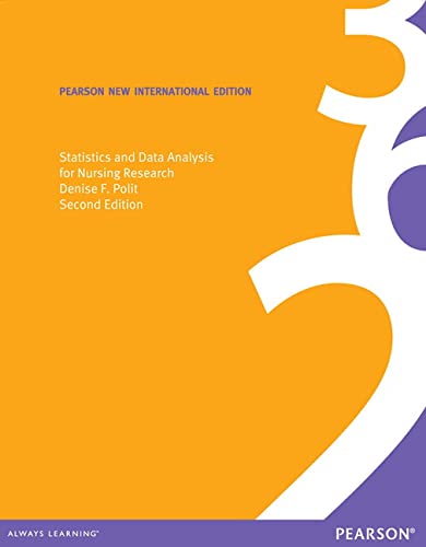 Statistics and Data Analysis for Nursing Research (2nd Edition)