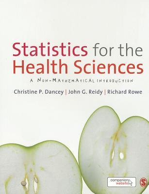 Statistics For The Health Sciences A Non Mathematical Introduction