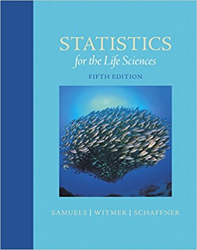 Statistics for the Life Sciences 5th Edition