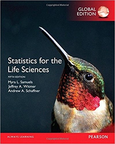 Statistics for the Life Sciences 5th Global Edition