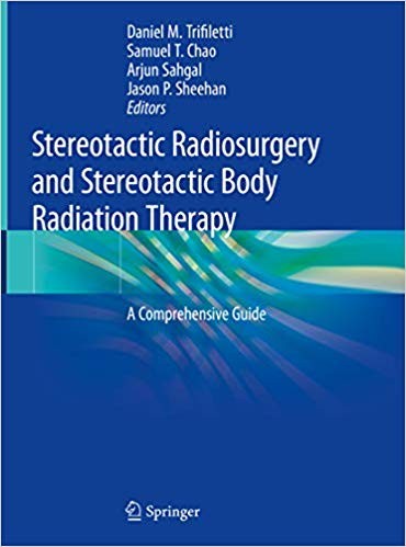 Stereotactic Radiosurgery and Stereotactic Body Radiation Therapy: A Comprehensive Guide