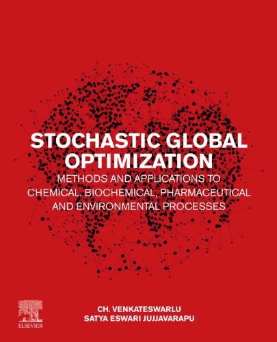Stochastic global optimization methods and applications to chemical, biochemical, pharmaceutical and environmental processes