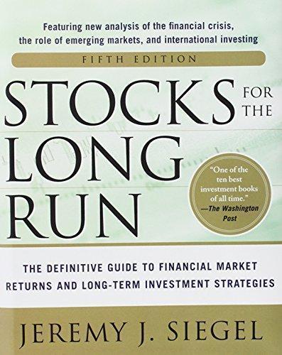 Stocks For The Long Run The Definitive Guide To Financial Market Returns Long Term Investment Strategies