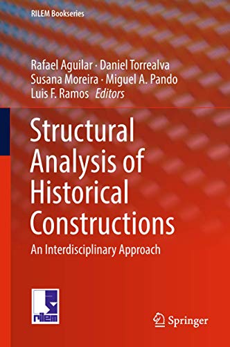 Structural Analysis of Historical Constructions: An Interdisciplinary Approach ?
