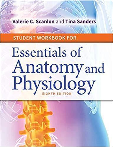 Student Workbook For Essentials Of Anatomy And Physiology 8Th Edition