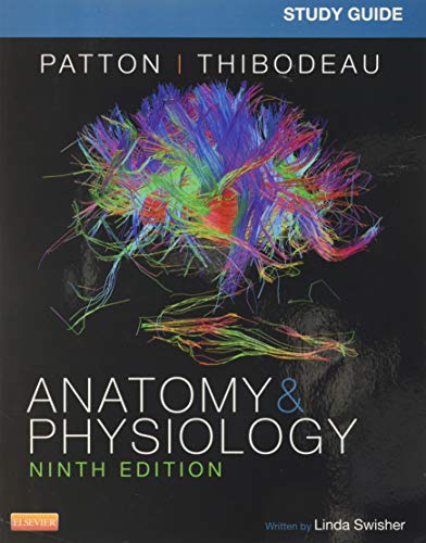 Study Guide for Anatomy &amp; Physiology (9th Edition)