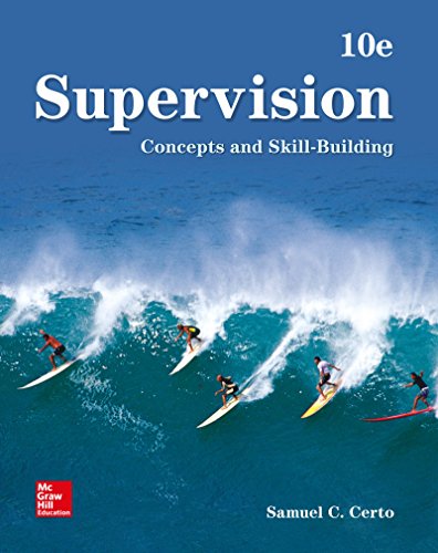 Supervision: Concepts and Skill-Building 10th Edition