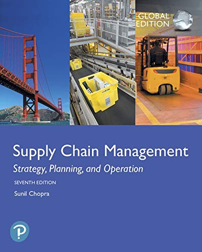 Supply Chain Management: Strategy, Planning, and Operation, Global Edition 7th Edition
