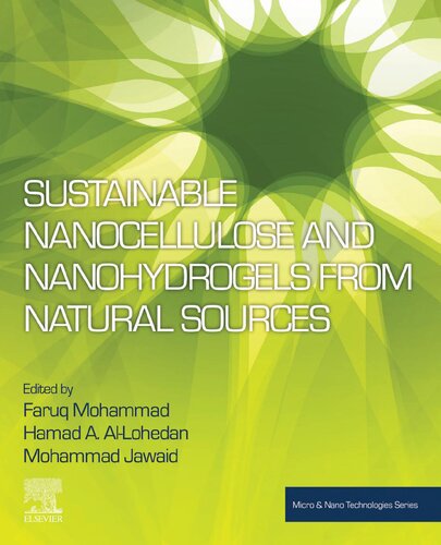 Sustainable Nanocellulose and Nanohydrogels from Natural Sources (Micro and Nano Technologies)