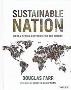 Sustainable nation : urban design patterns for the future